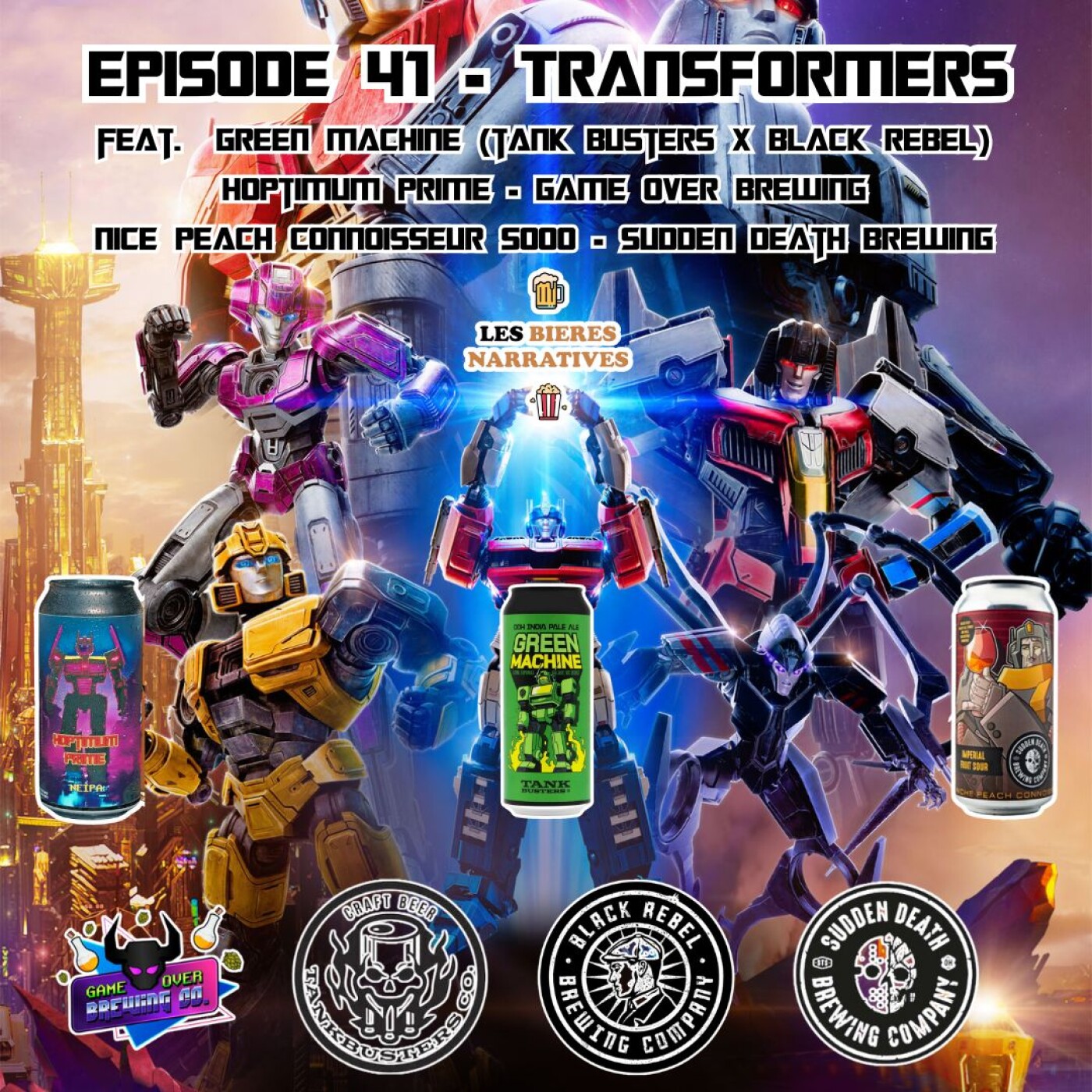 Episode 41 – Transformers – Green Machine – Hoptimum Prime – Peach Connoisseur 5000