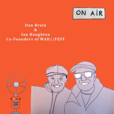 Dan Brain and Ian Houghton, Mad//FEST, "The digitalisation of Retail Events (Episode 1)" cover