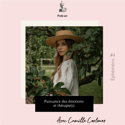 #17 Puissance des émotions et thérapie(s) avec Camille Corlouer cover