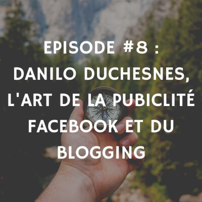 Danilo Duchesnes, l'art de la publicité Facebook et du blogging cover
