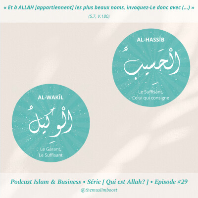 [Qui est Allah ? #29]  Al-Hassîb, Al-Wakîl cover