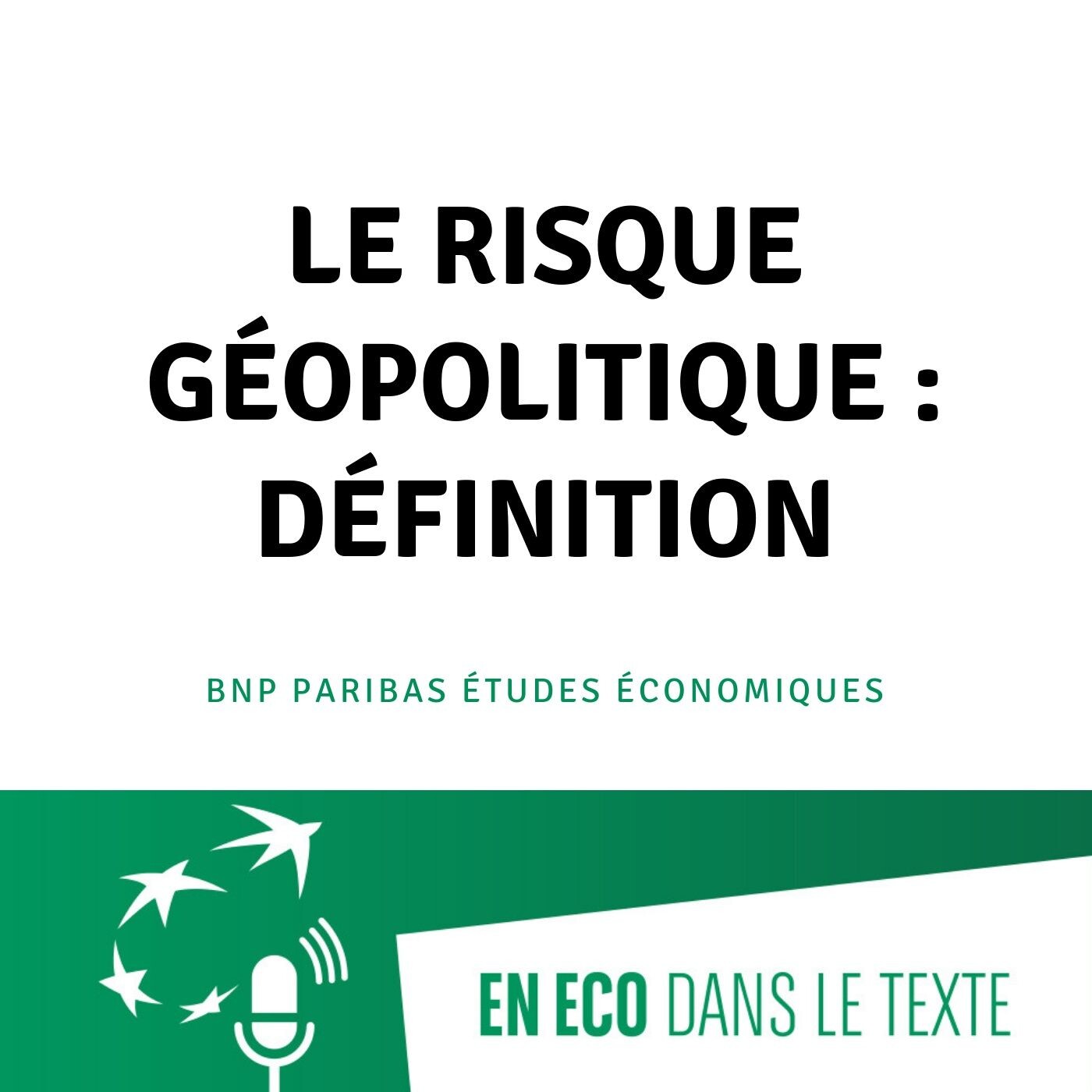 #01 - Le risque géopolitique : définition episode artwork