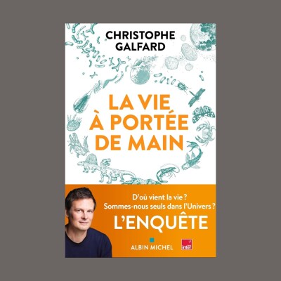 Christophe Galfard - La vie à portée de main cover