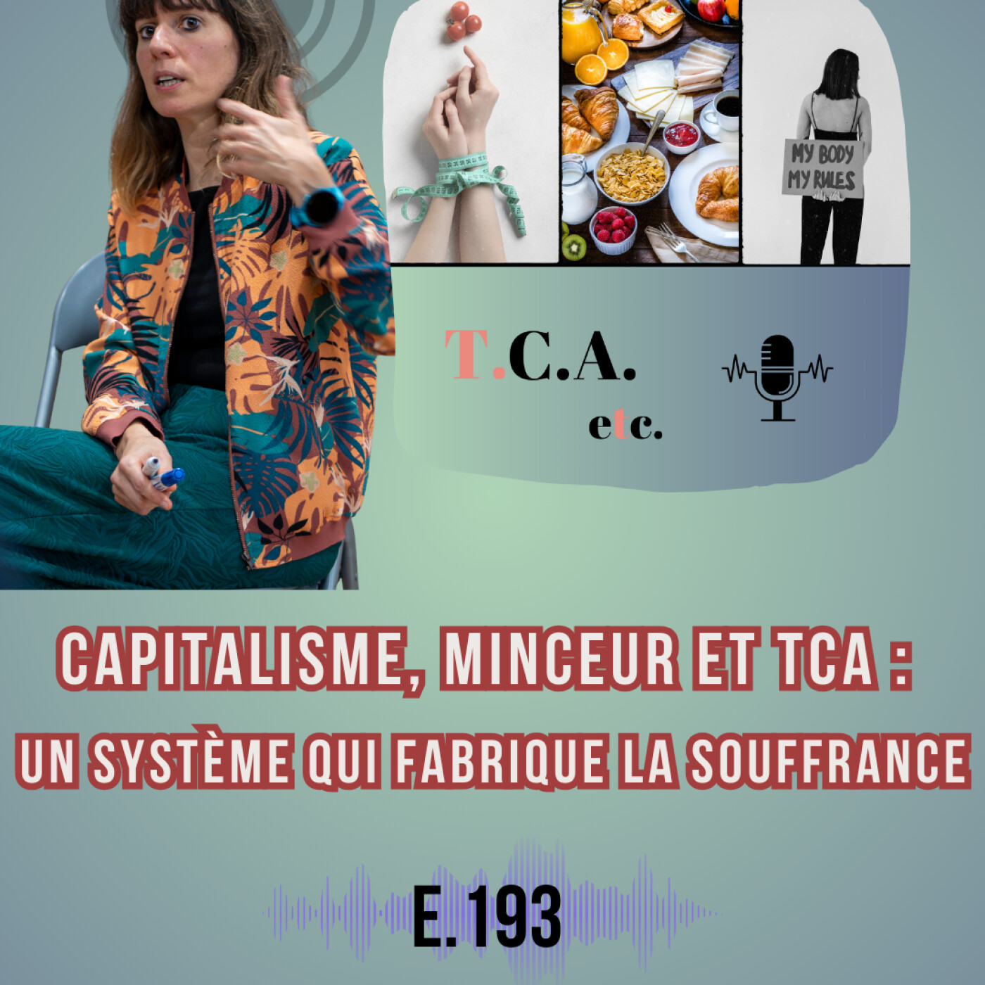 Capitalisme, minceur et TCA : un système qui fabrique la souffrance E.193 episode artwork