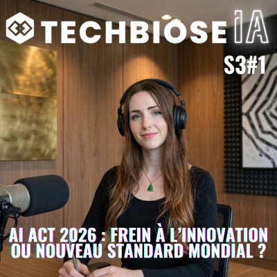 S3#1 AI Act 2026 : frein à l'innovation ou nouveau standard mondial ? cover