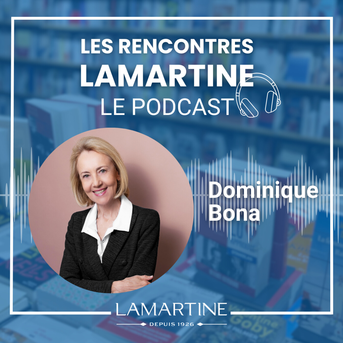 Épisode 3 : Dominique Bona episode artwork