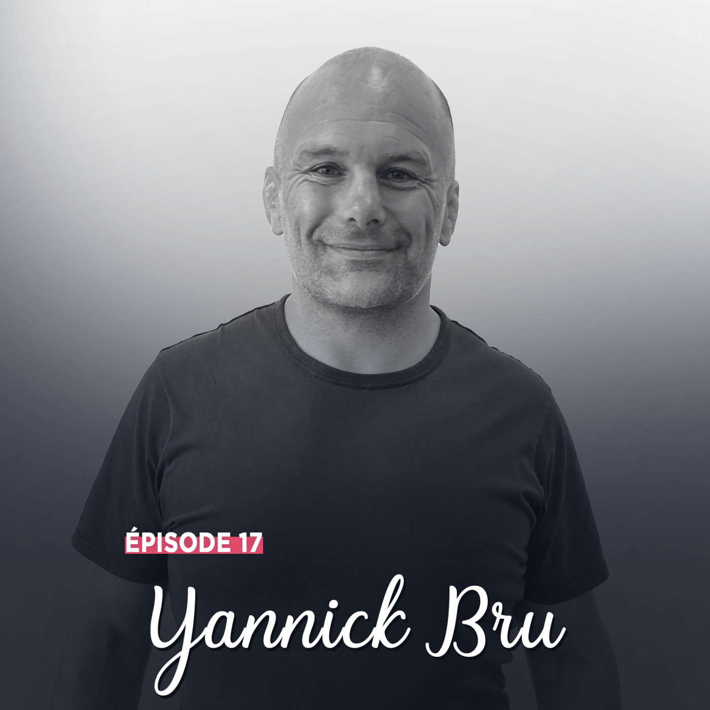 #17 - Yannick Bru, du cœur à l'ouvrage - La patte de l'Artiste