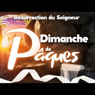 Parole et Évangile du jour | Dimanche 9 avril • Résurrection du Seigneur • Messe jour de Pâques cover