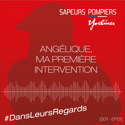 [S01 - EP01] Angélique, ma première intervention cover