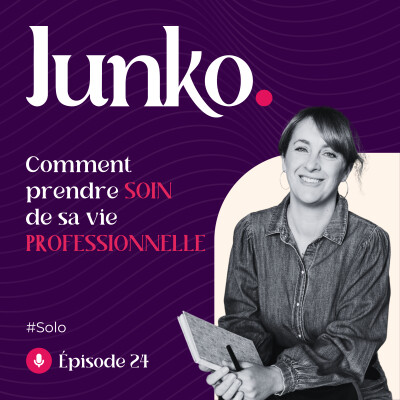 #24 [SOLO] - Comment prendre soin de sa vie professionnelle ? cover