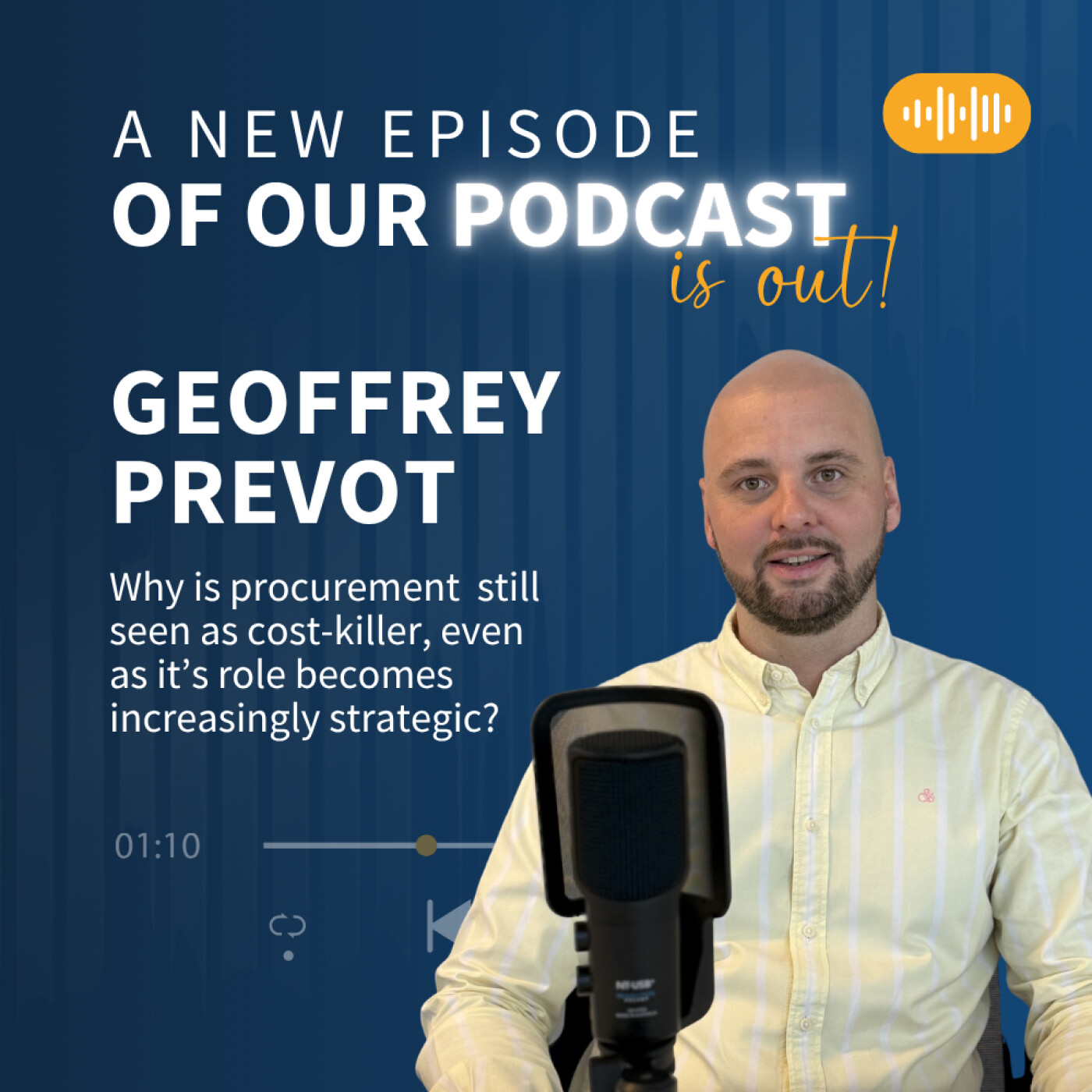 Discussion avec Geoffrey PREVOT - D'où viennent les achats et pourquoi ont-ils été longtemps considérés comme des cost-killers ? episode artwork