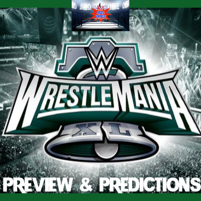 WWE WrestleMania XL Preview & Predictions cover