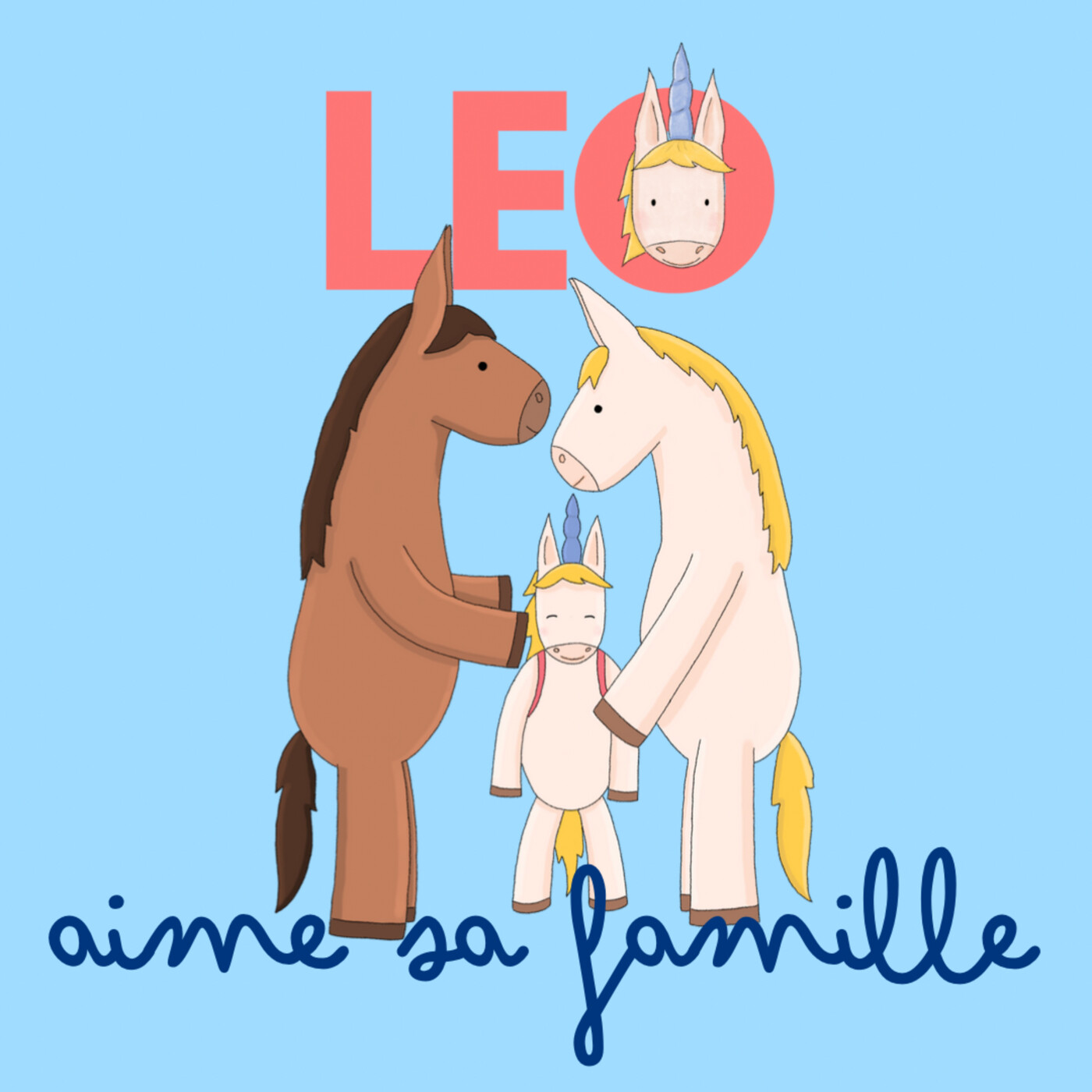 Leo la licorne - des histoires d’émotions et de confiance en soi pour les 3-7 ans
