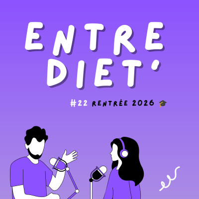 ENTRE DIET' #22 - Rentrée 2026 : nos changements, vos nouveautés 🍂 cover