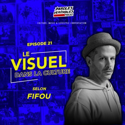 Episode 21 | Le Visuel dans la Culture selon Fifou cover