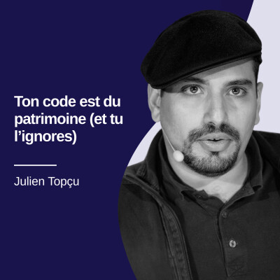Patrimoine logiciel : les 3 dettes que l'IA n'efface pas - Julien Topçu #40 cover