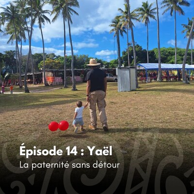 # 14 - Yaël : La paternité sans détour cover