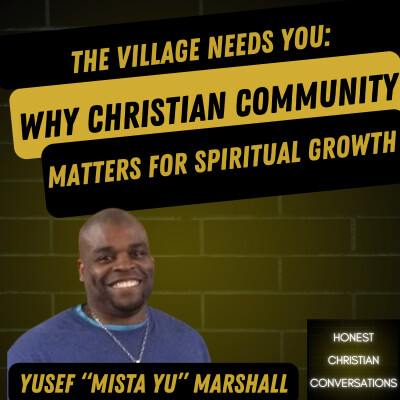 The Village Needs You: Why Christian Community Matters for Spiritual Growth cover