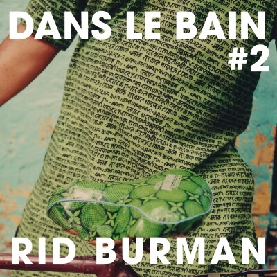 Dans Le Bain #2 - Rid Burman cover
