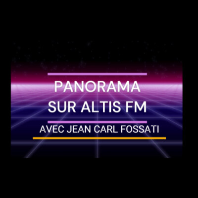ALTIS FM - PANORAMA - JEAN CARL FOSSATI - 04 12 25 cover