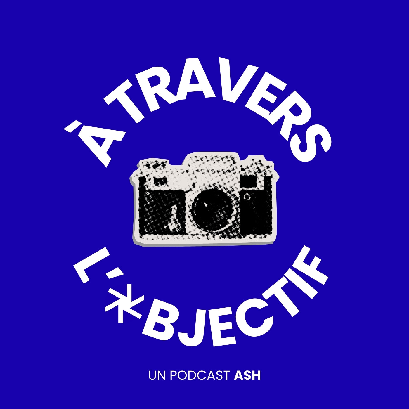Un échange avec Gaël & Chloé, photographes — À Travers l’Objectif episode artwork