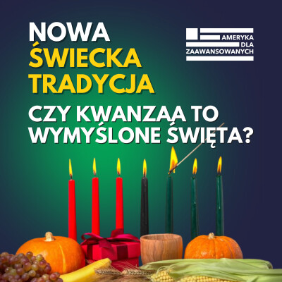 Wymyślone święta w USA.  Tajemnicza Kwanzaa i pytanie o to, czym jest tradycja i czarna kultura USA. Odcinek specjalny. cover
