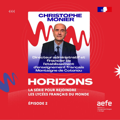 Rencontre avec Christophe Monier, DAF à l’établissement d’enseignement français Montaigne de Cotonou cover