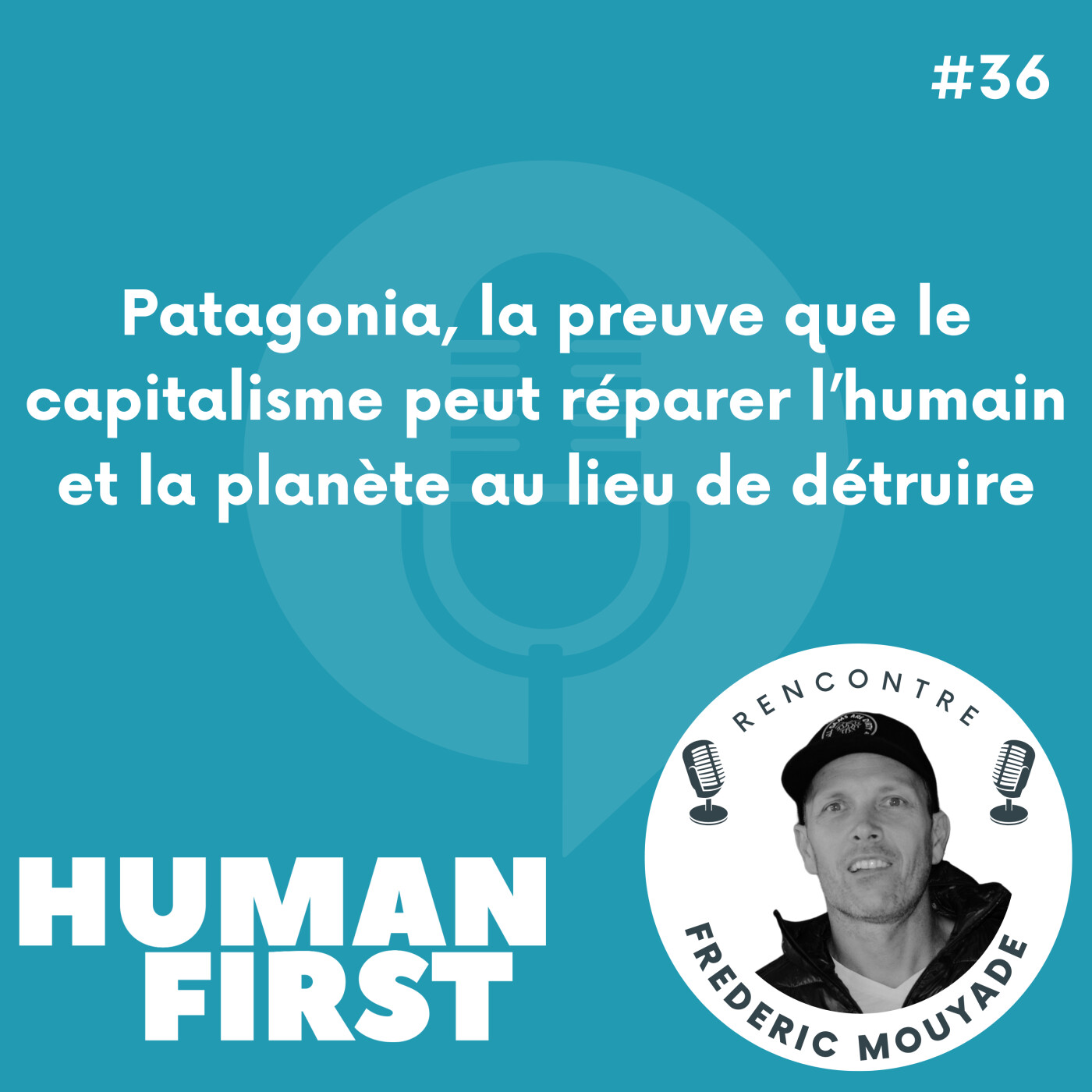 Human First : engagé pour un monde du travail et du management régénératif et humain
