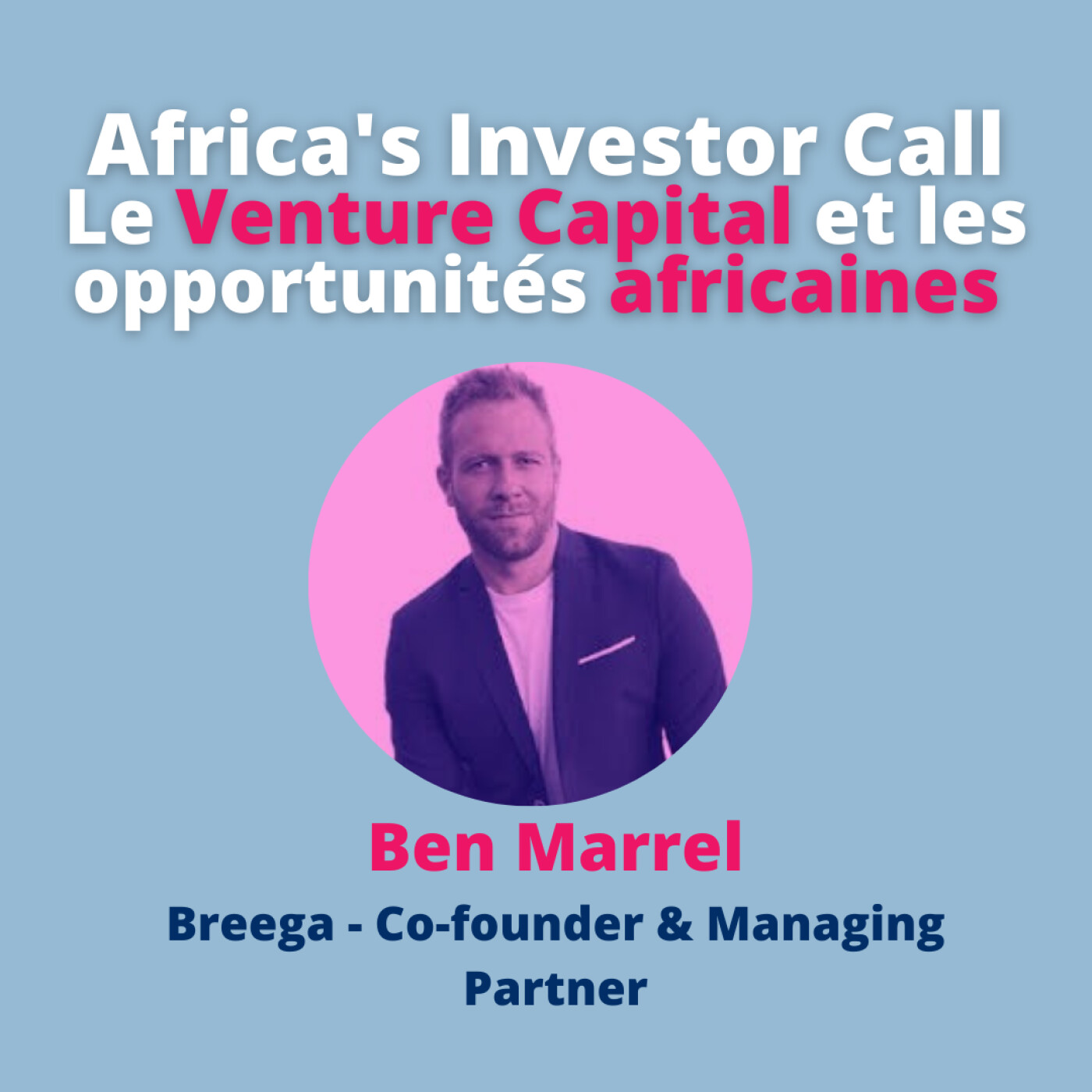 Le Venture Capital et les opportunités africaines Le Venture Capital et les opportunités africaines