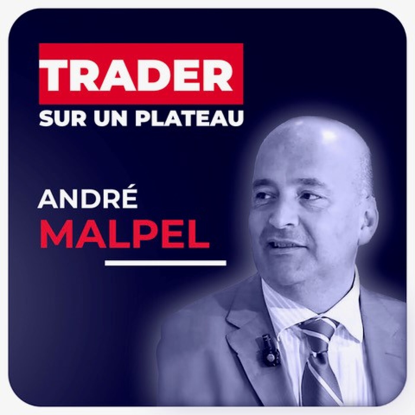 Trader sur un plateau: André Malpel, Prop Trader et professeur d'Analyse Technique