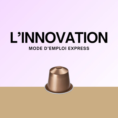 L’innovation : mode d’emploi express cover