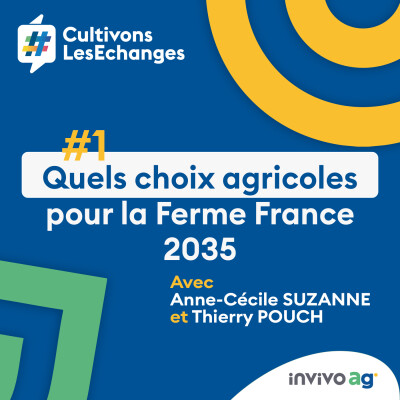 Quels choix agricoles pour la Ferme France 2035 ? cover