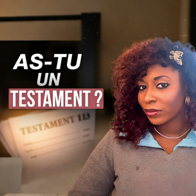 4.23 - Pourquoi chaque femme devrait avoir un testament (même sans être riche) cover