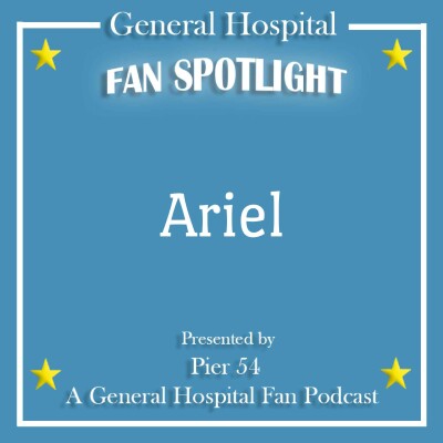 Episode 444: The Port Charles 411 - Fan Spotlight - Ariel cover