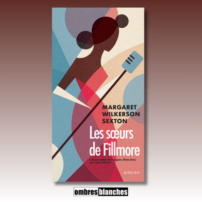 Margaret Wilkerson Sexton → Les sœurs de Fillmore cover