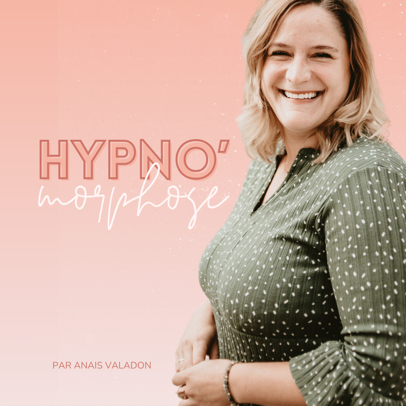 Hypno\'morphose - Comprends ton corps grâce à l’hypnose (mais pas que...)