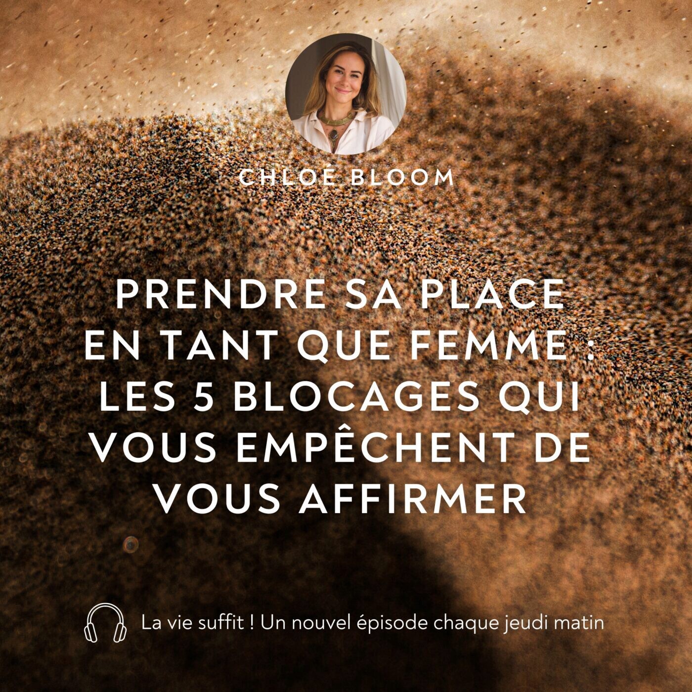 Prendre sa place en tant que femme : Les 5 blocages qui vous empêchent de vous affirmer