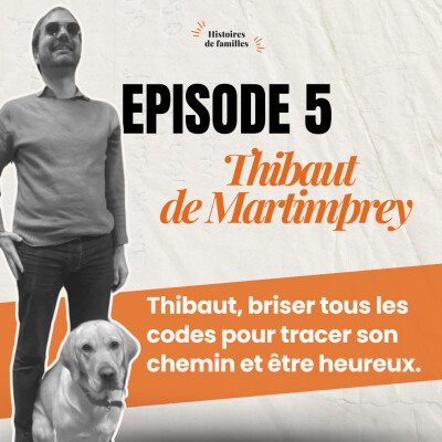 THIBAUT, BRISER TOUS LES CODES POUR TRACER SA VOIE ET ÊTRE HEUREUX - un milieu favorisé et un handicap pour un incroyable destin cover