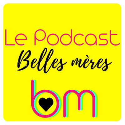 Bande-annonce Podcast belles-mères cover