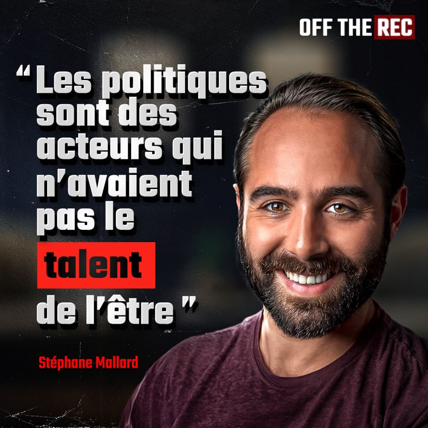STEPHANE MALLARD dans 🔴 OFF THE RECORD