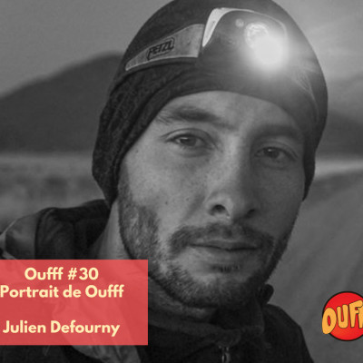 #30 - Portrait de Oufff - Julien Defourny, 46000 km à vélo ! cover