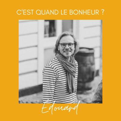 Edouard : "Mon bonheur tourne autour de l’amitié" cover