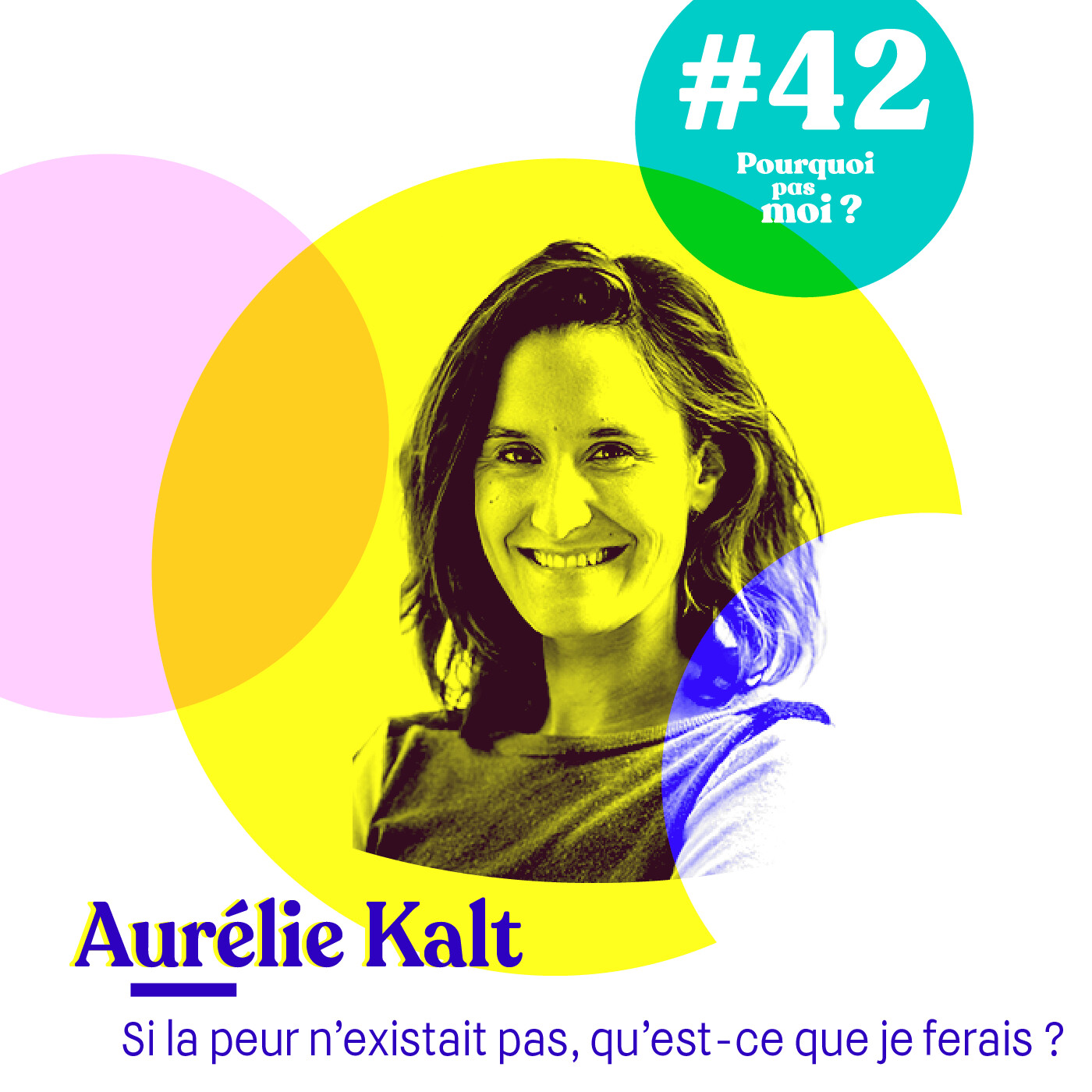 42 Aurélie Kalt : Si la peur n'existait pas, qu'est-ce que je ferais ? De Winamax à l'alimentation intuitive.