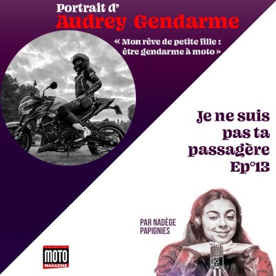 Portraits de motardes - Episode 13 : Audrey, gendarme et motarde cover