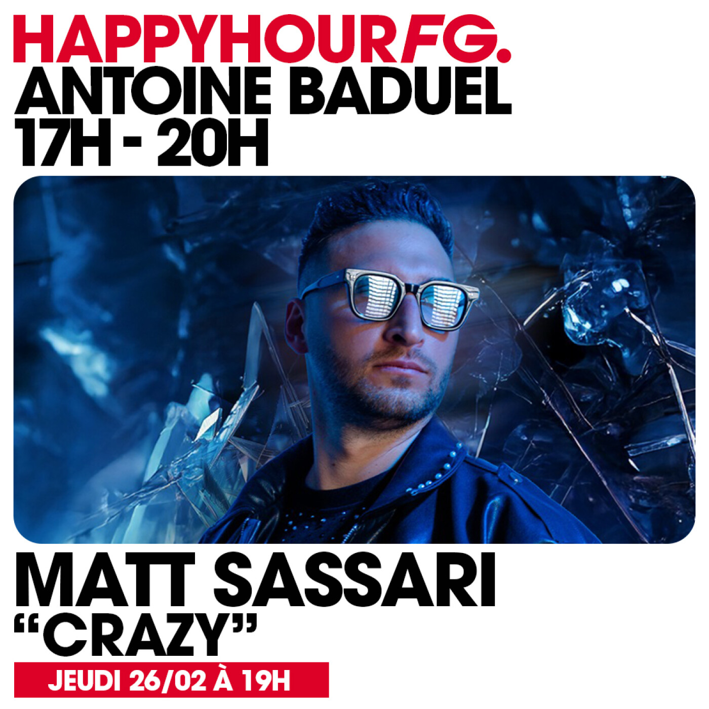 HAPPY HOUR FG AVEC ANTOINE BADUEL. L'INTERVIEW : MATT SASSARI episode artwork