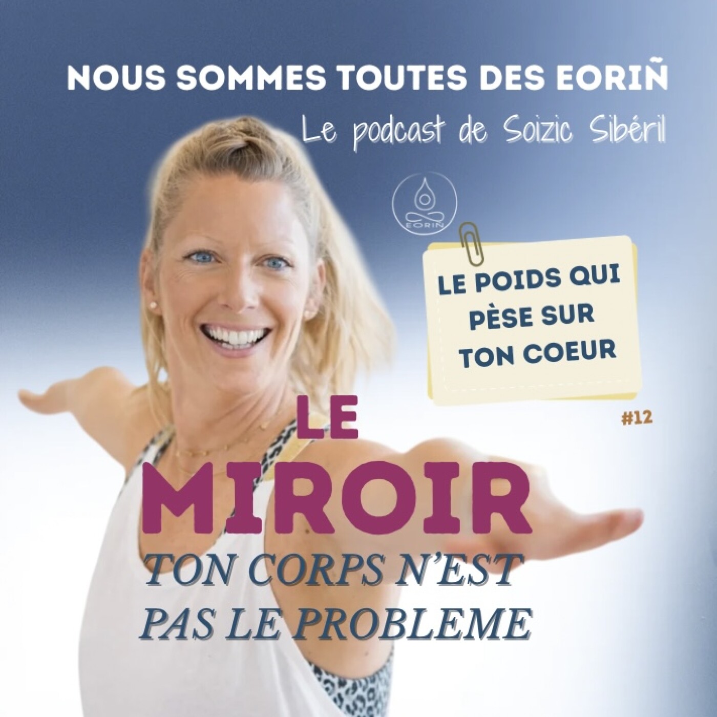 #12 Le poids que tu portes sur le coeur episode artwork