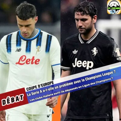 Débat Foot européen - La Serie A🇮🇹 a-t-elle un problème avec la Champions League❓🤔 cover