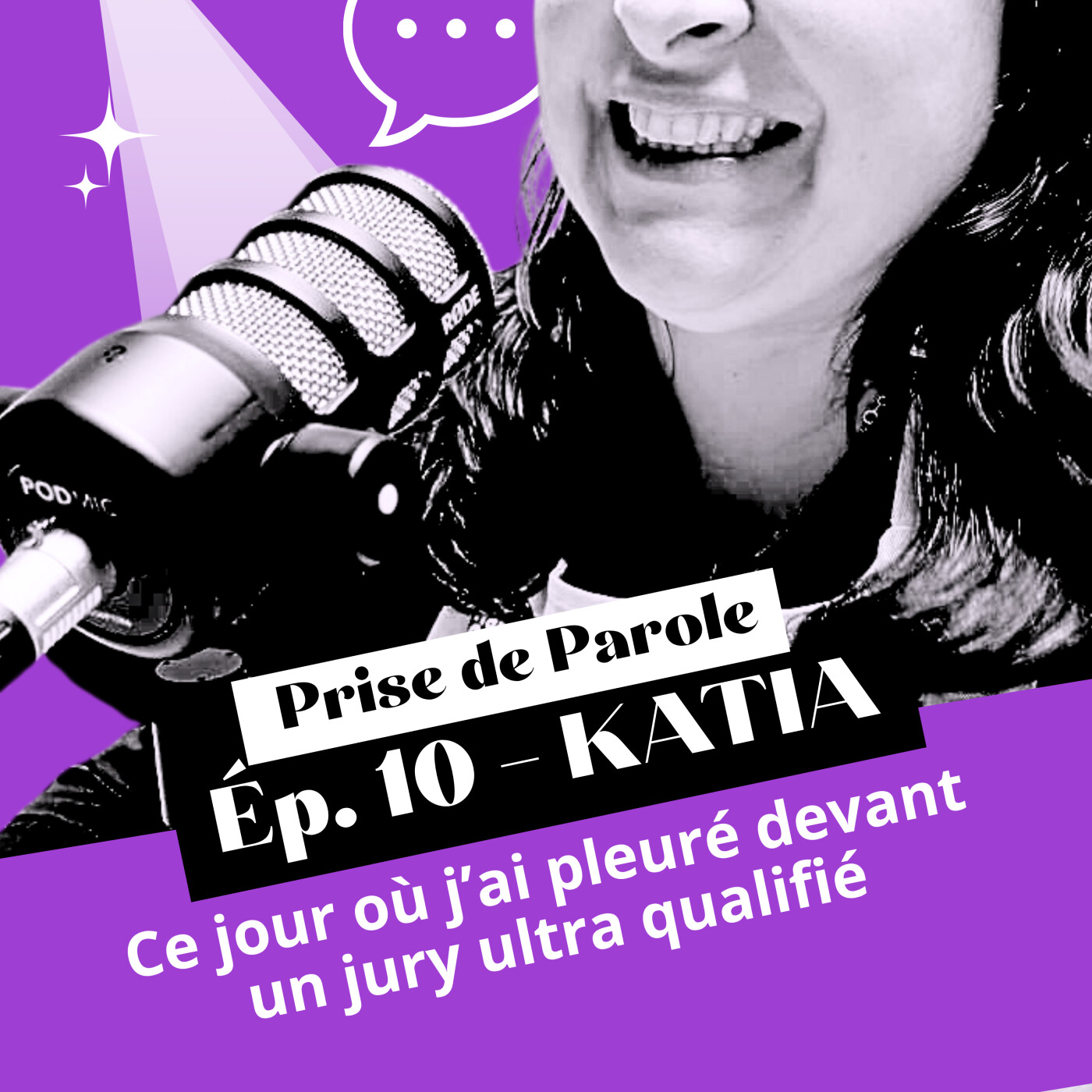 #10 - KATIA - Ce jour où j'ai pleuré devant un jury ultra qualifié