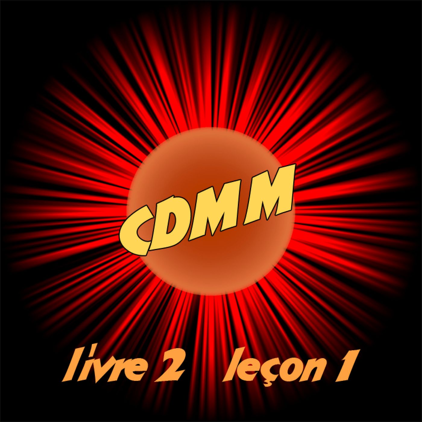 CDMM livre 2 leçon 1