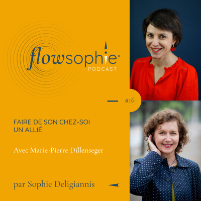 Faire de son chez-soi un allié avec Marie-Pierre Dillenseger cover